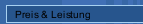 Preis & Leistung