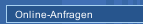 Online-Anfragen